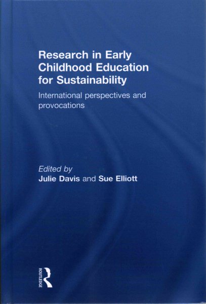 Research in early childhood education for sustainability : international perspectives and provocations /
