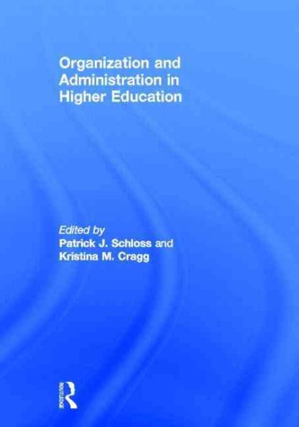 Organization and administration in higher education /