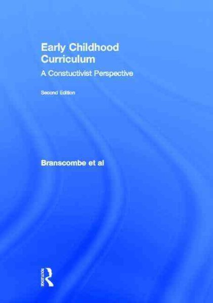 Early childhood curriculum : a constructivist perspective /