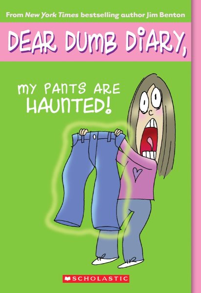 My pants are haunted  : by Jamie Kelly