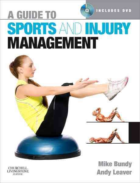 A guide to sports and injury management /