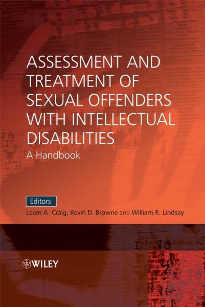 Assessment and treatment of sexual offenders with intellectual disabilities : a handbook /