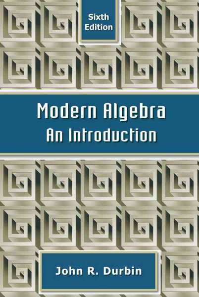 Modern algebra : an introduction /