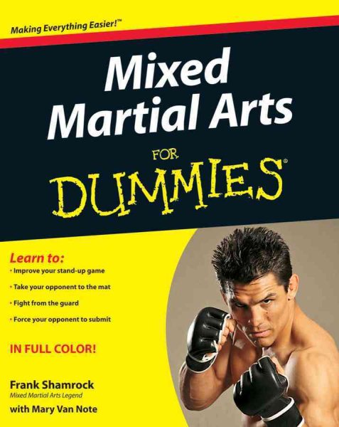 Mixed martial arts for dummies /