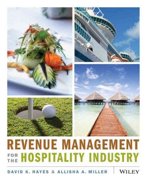 Revenue management for the hospitality industry /