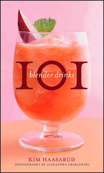 101 blender drinks /