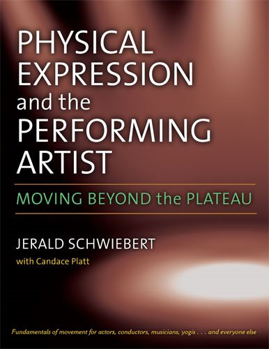 Physical expression and the performing artist : moving beyond the plateau /