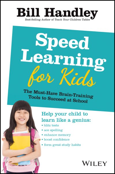 Speed learning for kids : the must-have brain-training tools to succeed at school /