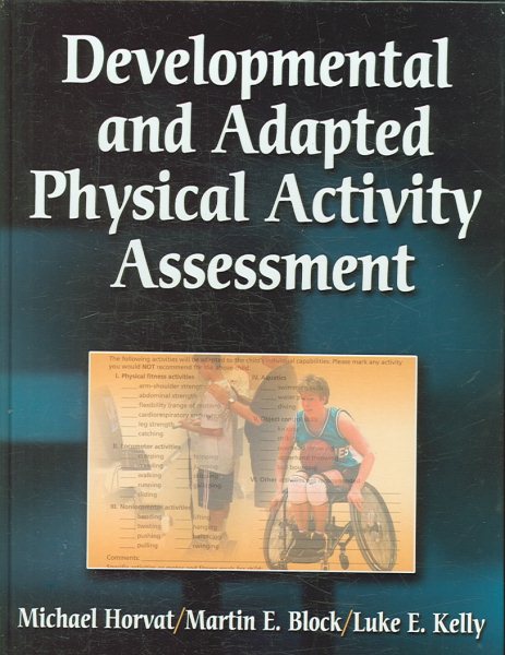 Developmental and adapted physical activity assessment /