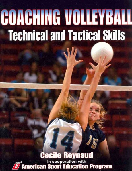 Coaching volleyball technical and tactical skills /