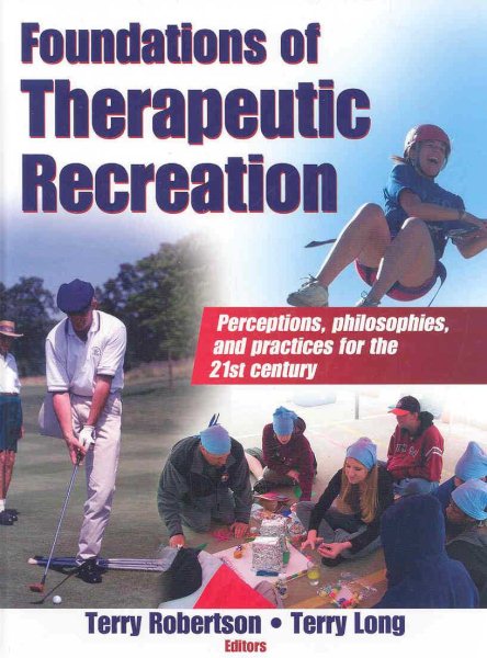Foundations of therapeutic recreation /