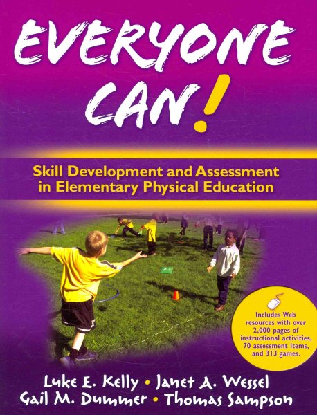 Everyone can! : skill development and assessment in elementary physical education /