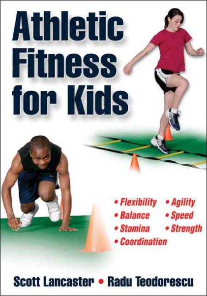 Athletic fitness for kids /