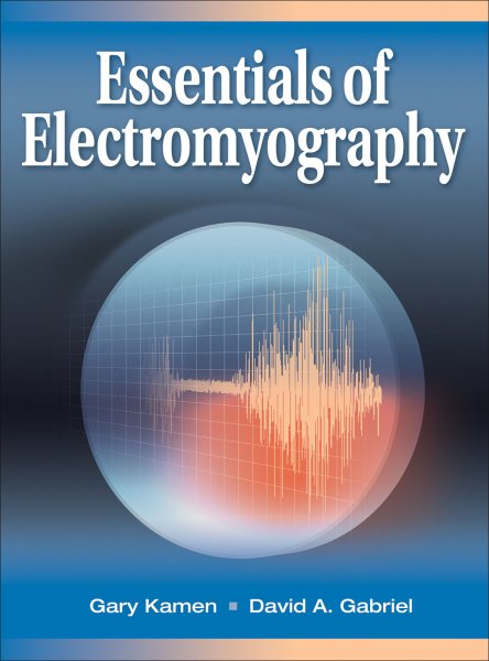 Essentials of electromyography /
