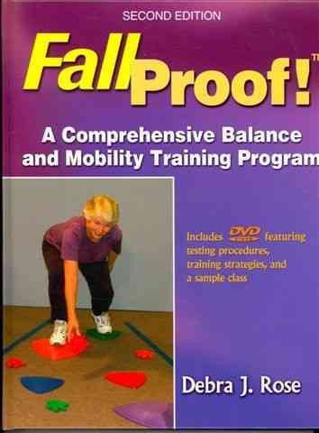 Fallproof! : a comprehensive balance and mobility training program /