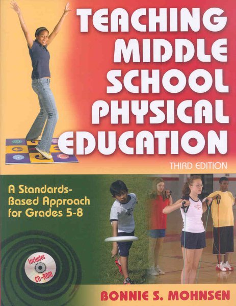Teaching middle school physical education : a standards-based approach for grades 5-8 /