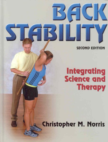 Back stability : integrating science and therapy /