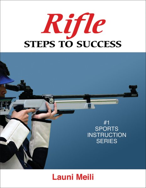 Rifle : steps to success /