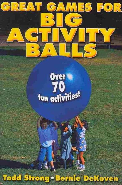 Great games for big activity balls /