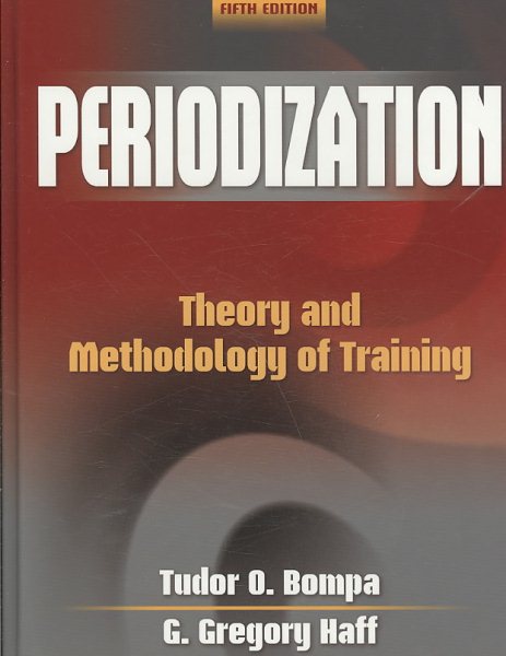 Periodization : theory and methodology of training /