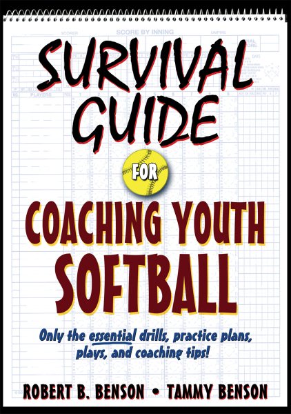 Survival guide for coaching youth softball /