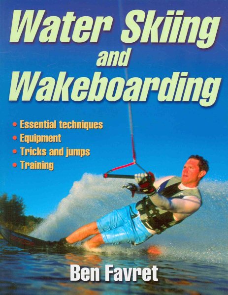 Water skiing and wakeboarding /