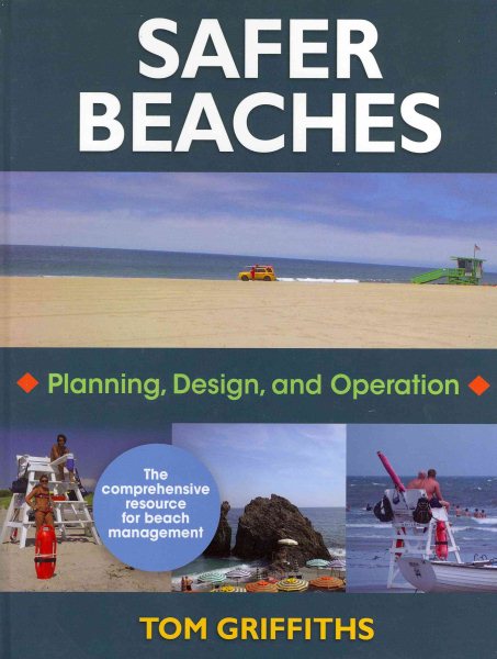 Safer beaches : planning, design, and operation /