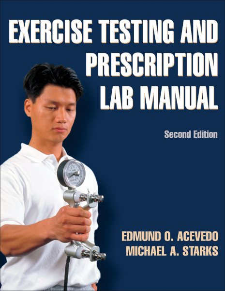 Exercise testing and prescription lab manual /