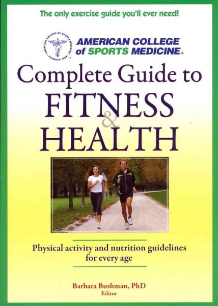 Complete guide to fitness & health /