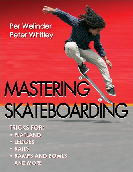Mastering skateboarding /