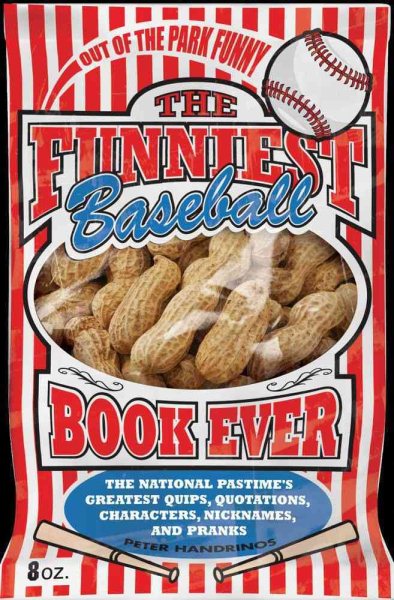 The funniest baseball book ever : the national pastime