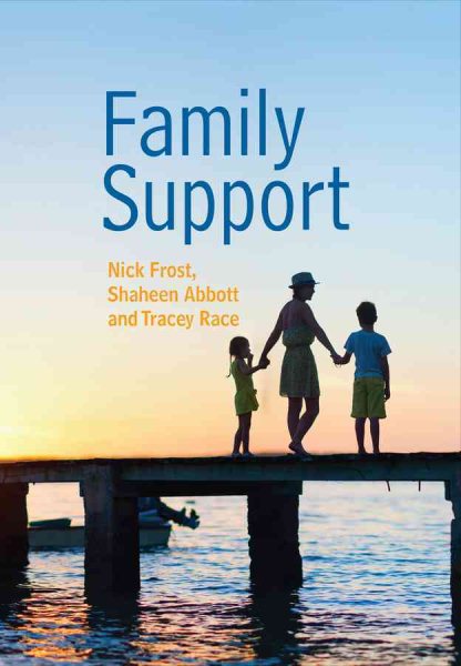 Family support : prevention, early intervention and early help /
