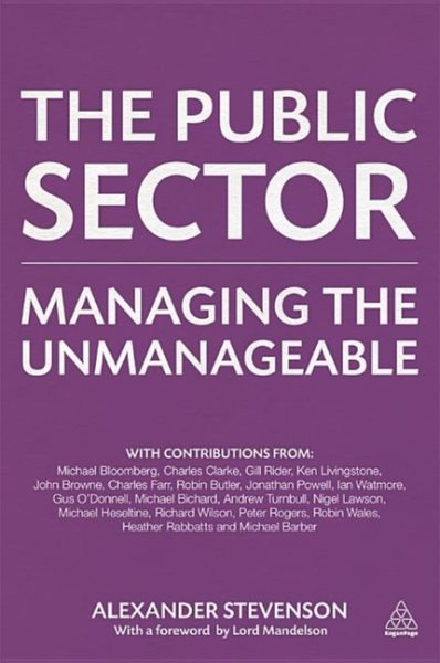 The public sector : managing the unmanageable /