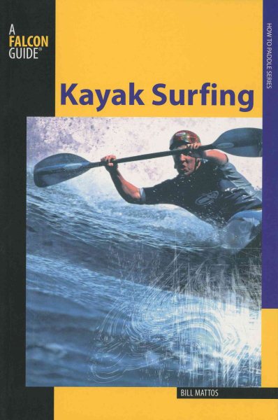Kayak surfing /