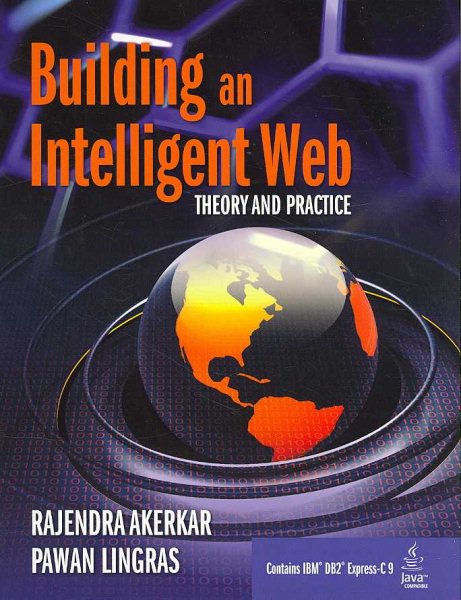 Building an intelligent Web :  theory and practice /
