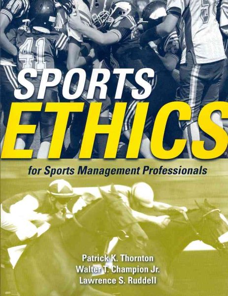 Sports ethics for sports management professionals /