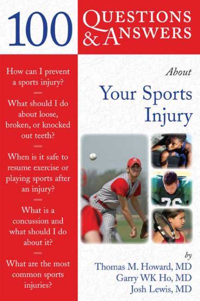 100 questions & answers about your sports injury /