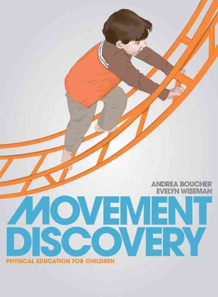 Movement discovery : physical education for children /