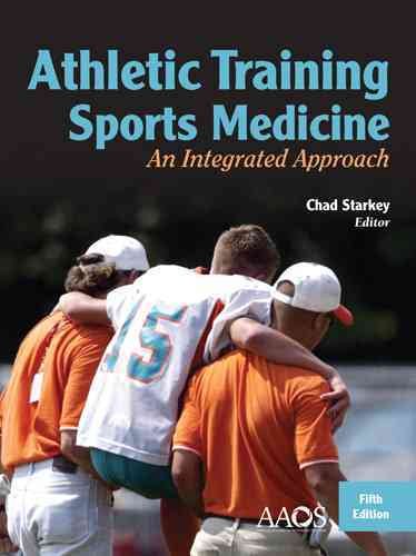 Athletic training and sports medicine : an integrated approach /