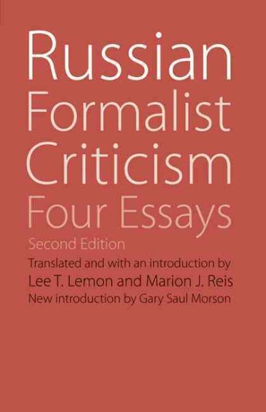 Russian formalist criticism : four essays /