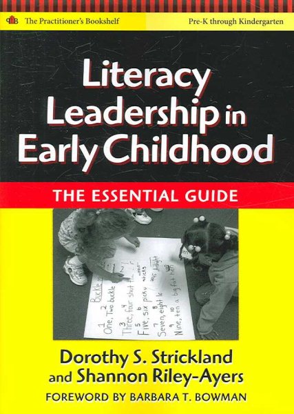 Literacy leadership in early childhood : the essential guide /