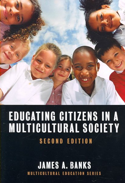 Educating citizens in a multicultural society /