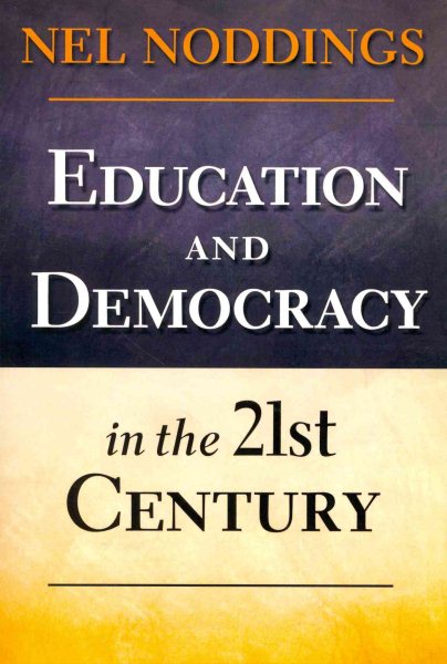 Education and democracy in the 21st century /