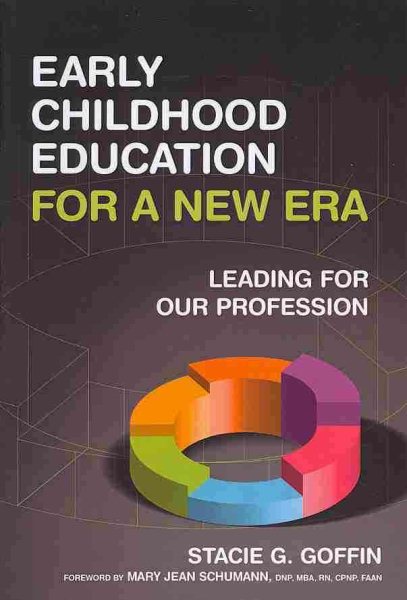 Early childhood education for a new era : leading for our profession /