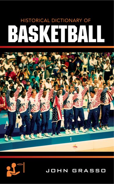 Historical dictionary of basketball /