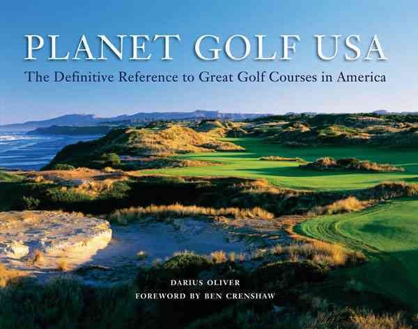 Planet golf USA : the definitive reference to great golf courses in America /