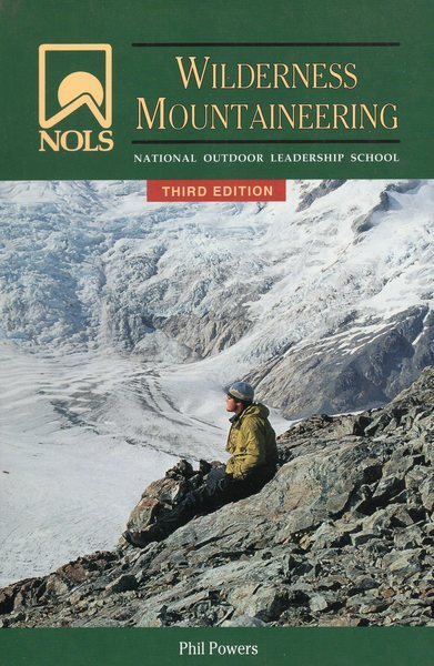 NOLS wilderness mountaineering /