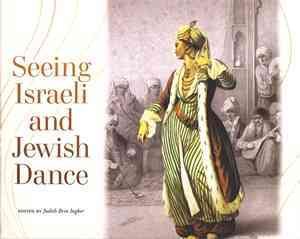 Seeing Israeli and Jewish dance /