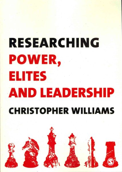 Researching power, elites and leadership /