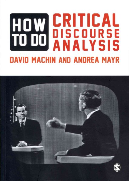 How to do critical discourse analysis :  a multimodal introduction /